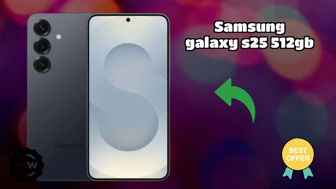 Samsung Galaxy S25 512GB at ₹86,999 - Complete Buying Guide