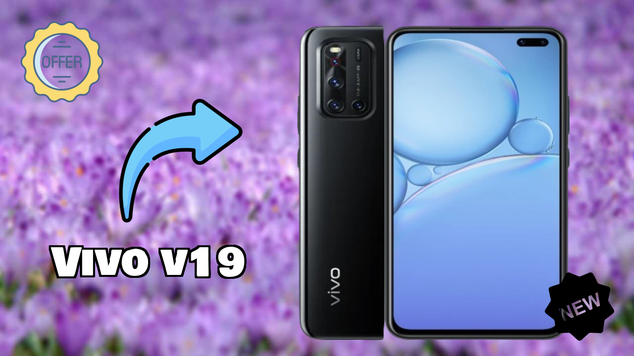 Vivo V19 Price: ₹30,990 - Should You Buy It?