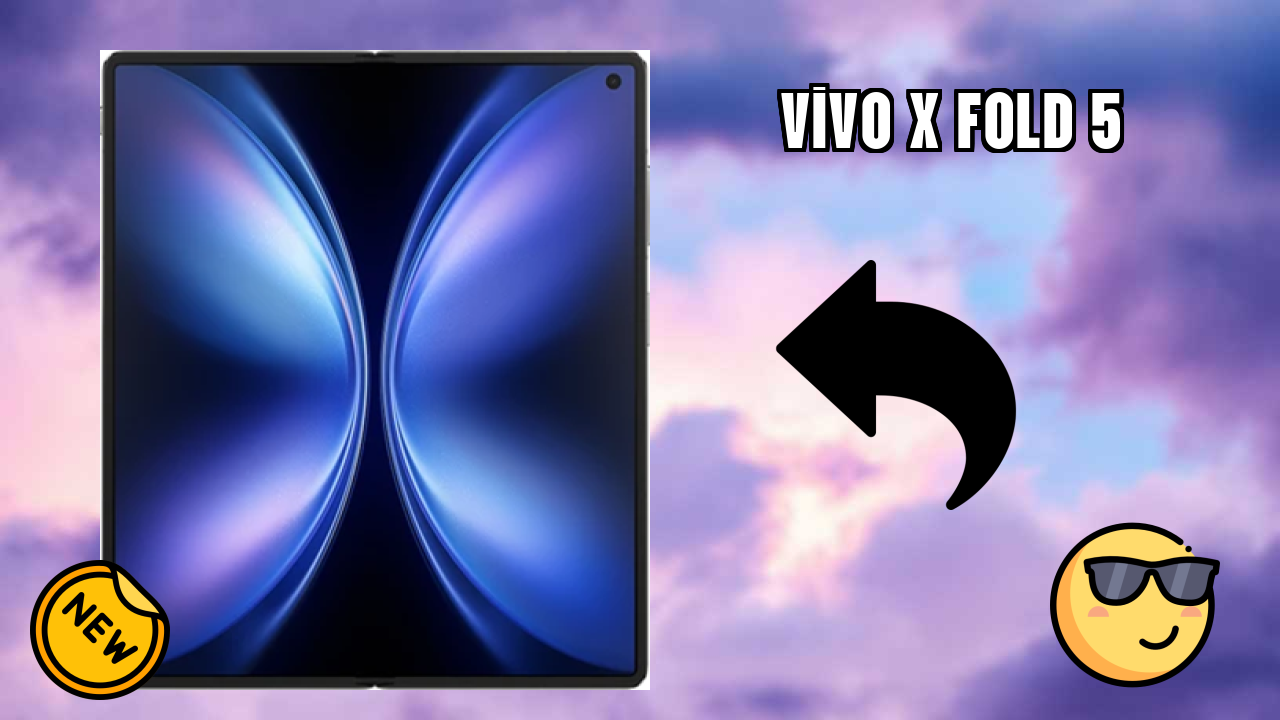 Vivo X Fold 5 2026 Buyer Guide – Best Value Mobile?
